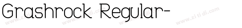 Grashrock Regular字体转换